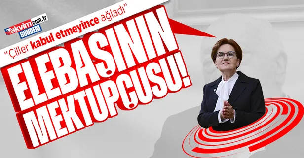 Gündemi sarsacak iddia: FETÖ elebaşı Gülen’in mektupçusu Akşener’di