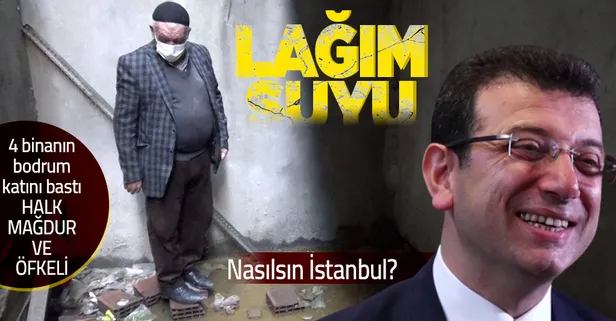 İSKİ ve Ekrem İmamoğlu'na tepki! 4 binanın bodrum katını lağım suyu bastı: Göreve gelmeden önce 16 milyona hizmet edeceğiz diye söylüyordu