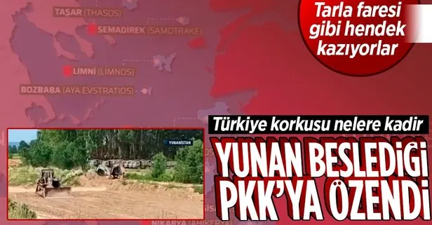 Türkiye korkusu Yunan’ı PKK’ya özendirdi! Tarla faresi gibi hendek kazıyorlar