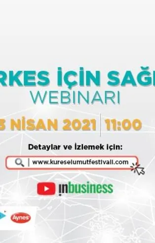 Sürdürülebilir Hikayeler Webinar Serisi’nin üçüncüsü olan “Herkes için Sağlık Webinarı” yarın gerçekleştirilecek