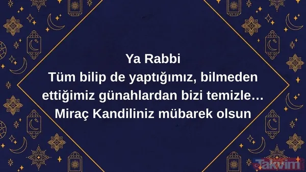 Miraç Kandili’nin bereketini yansıtan mesajlar | 15 Ocak 2026 Kandil gecesi için hadisli ve dualı sözler - 22