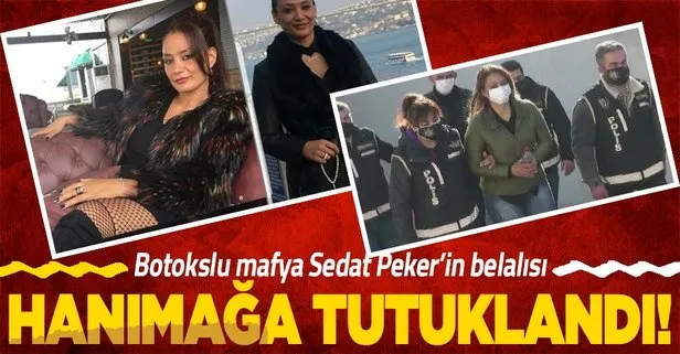 Son dakika: Suç örgütü elebaşı Sedat Peker’i tehdidiyle gündeme gelen ‘Hanımağa’ lakaplı Güniz Akkuş tutuklandı