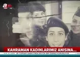 15 Temmuz'un kadın kahramanları