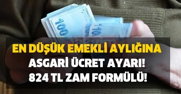 824 TL zam formülü! En düşük emekli aylığına asgari ücret ayarı!