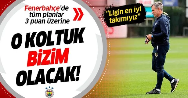 Fenerbahçe Teknik Direktörü Ersun Yanal: O koltuk bizim olacak
