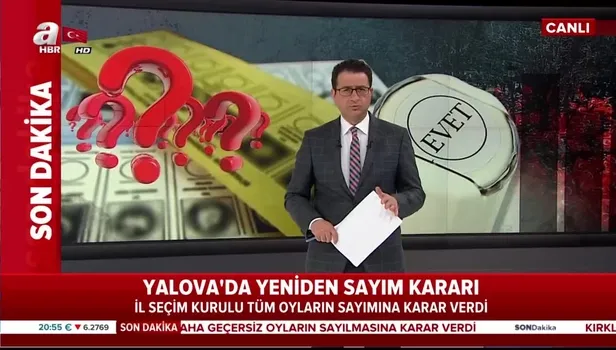 Yalova'da tüm oylar yeniden sayılacak