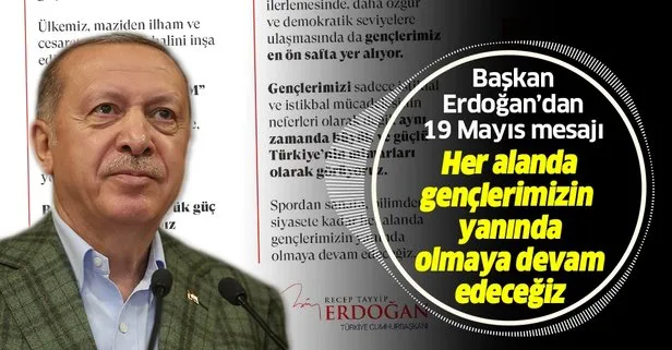 Son dakika: Başkan Erdoğan: Her alanda gençlerimizin yanında olmaya devam edeceğiz