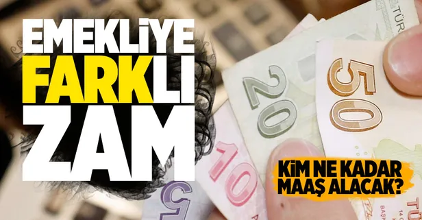 Emekliye 'fark'lı zam