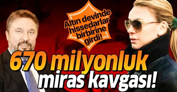 Kuyum devi İstanbul Altın Rafinerisi’nde miras kavgası!