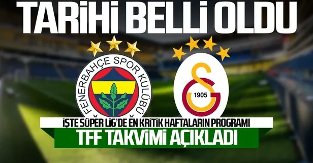 SON DAKİKA! Fenerbahçe - Galatasaray maçının tarihi belli oldu! İşte Süper Lig’de 22-29. haftanın programları