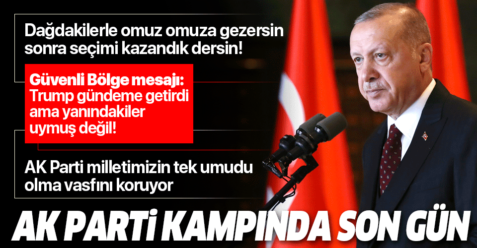 Başkan Erdoğan'dan AK Parti'nin Kızılcahamam kampında önemli açıklamalar