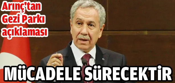 Arınç’tan Gezi Parkı açıklaması