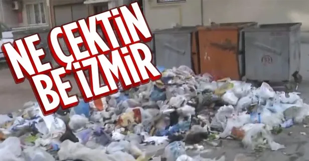 CHP’li belediyede sokakları çöp sardı! Çiğli sokaklarında oluşan çöp yığınları toplanmayı bekliyor