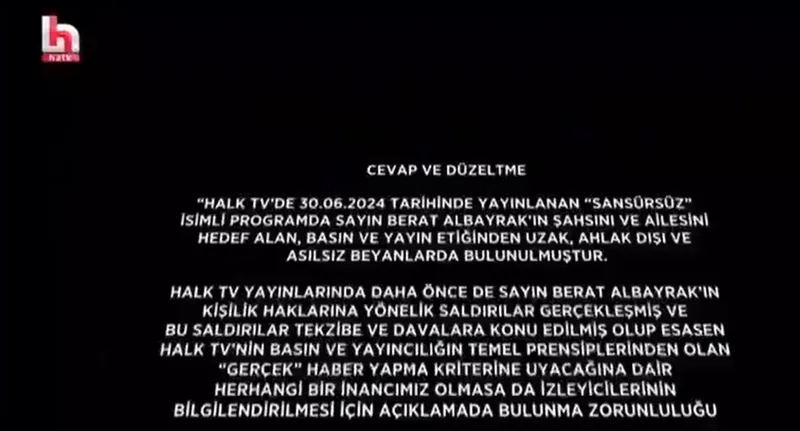 Eski Hazine ve Maliye Bakanı Berat Albayrak’ı iftira ve yalanlarla hedef alan Halk TV tekzip yayımladı-3
