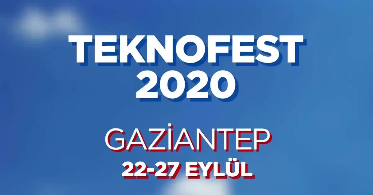 Selçuk Bayraktar açıkladı: Teknofest 2020 Gaziantep’te yapılacak