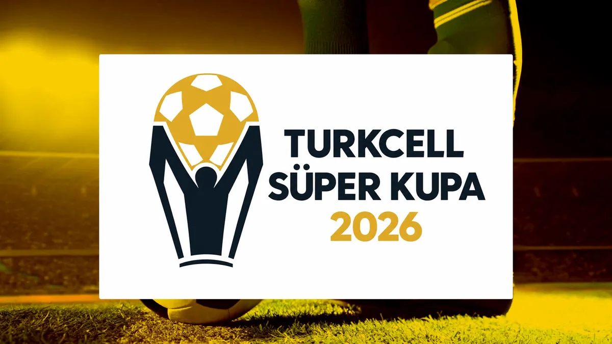 Süper Kupa 2026 takvimi belli oldu! Galatasaray, Fenerbahçe, Trabzonspor ve Konyaspor sahne alacak