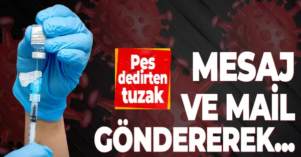 Dolandırıcılardan yeni tuzak! Bu sefer hedef koronavirüs aşıları! Vatandaşların cep telefonuna ve maillerine mesaj göndererek…-1