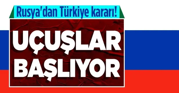Rusya’dan Türkiye kararı! Başlıyor