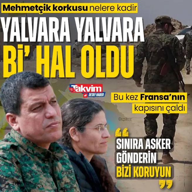 Trumpa mektup yazdı İsrailden yardım istedi... PYD elebaşı İlham Ahmed bu kez de Fransaya yalvardı: Asker gönderin