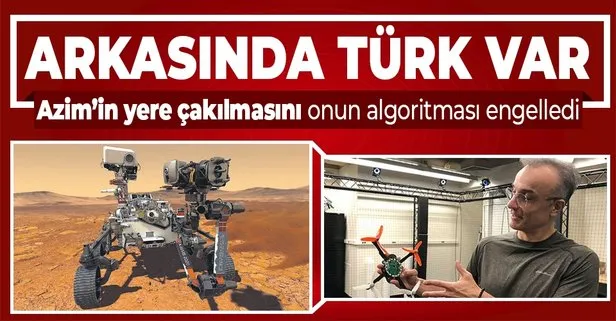 Mars’a gönderilen Perseverance’e Türk imzası: Bu algoritmayı 2012’de de kullandık