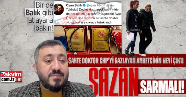 Sahte doktor Ayşem Özkiraz CHP’ye yakın anketçi Kemal Özkiraz’ın akrabası çıktı! Ozan Balık hemen tweet sildi!