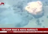 Son dakika: Kuzey Irak'a hava harekatı