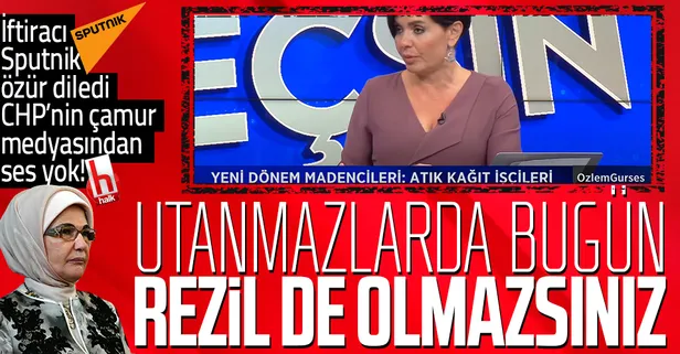 Emine Erdoğan’ın atık toplama şirketi kuracağıyla ilgili yalan haber yapan Sputnik özür diledi HALK TV'den ses yok!