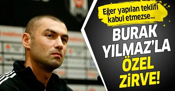 Beşiktaş yönetimden Burak Yılmaz’a sözleşmesinde indirim talebi! Kabul etmezse satılacak...