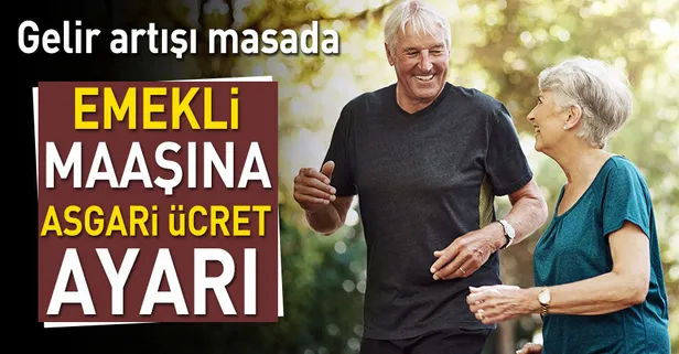 Emekli maaşına asgari ücret ayarı