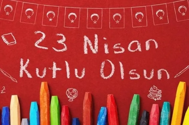 23 Nisan 2021 kutlama mesajı Atatürk 23 Nisan sözleri! 23 Nisan en güzel anlamlı resimli kısa uzun mesajlar!