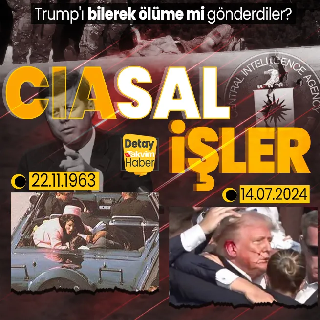 Trumpı bilerek ölüme mi gönderdiler? CIA bu işin neresinde? Akıbeti Açıklayacağım dediği Kennedy suikastı gibi oluyordu