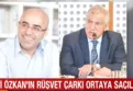 Necati Özkan'ın rüşvet çarkı ortaya saçıldı!