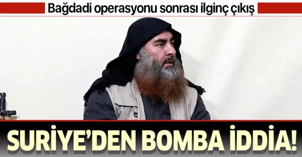 Suriye'den bomba Bağdadi iddiası!