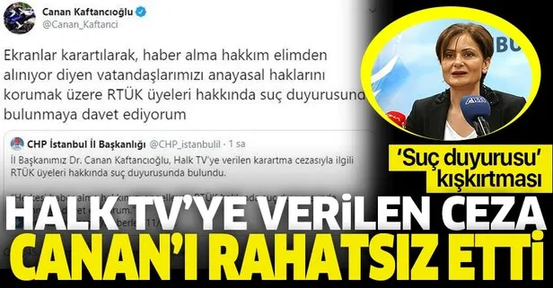 Halk TV’ye ceza Canan Kaftancıoğlu’nu rahatsız etti! RTÜK üyelerine karşı ‘suç duyurusu’ kışkırtması