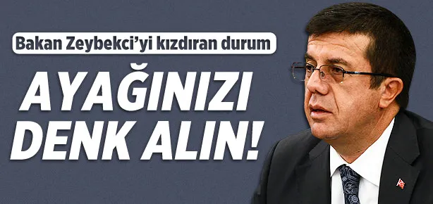 Zeybekci: Herkes ayağını denk alsın