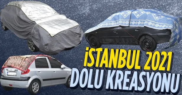 İstanbul’da dolu önlemi! Mal canın yongasıdır diyen vatandaşlardan yine bilindik önlem