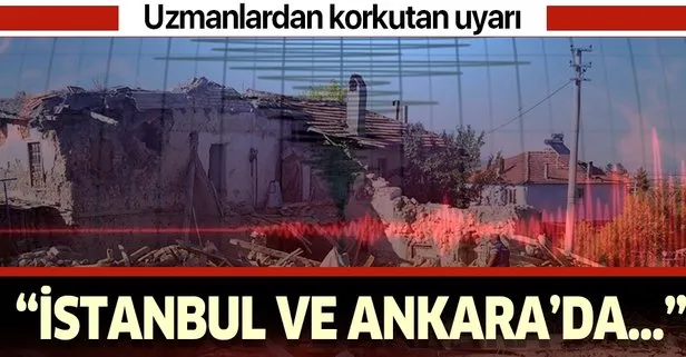 Uzmanlar’dan korkutucu deprem uyarısı! İstanbul ve Ankara’da...