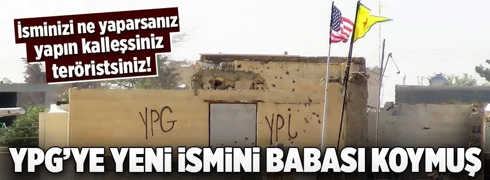 YPG’nin ismini ABD değiştirdi