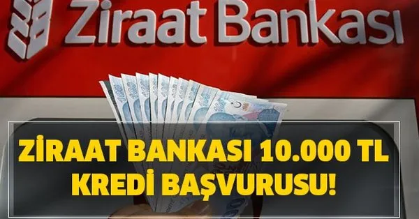 ziraat bankasi 10 000 tl kredi yatti mi 6 ay geri odemesiz 36 ay vadeli ziraat bankasi kredi basvurusu nasil yapilir takvim