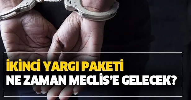 Af yasasında kritik tarih belli oldu! İkinci yargı paketi ne zaman açıklanacak? Af ve ceza indirimi son durum