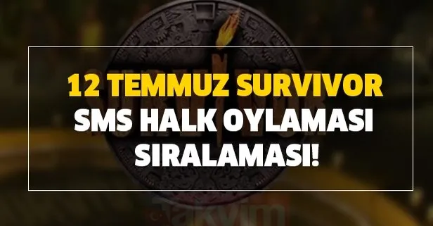 13 Temmuz Survivor sms halk oylaması! TV 8 Survivor 2020’de son dakika Berkan elendi mi?