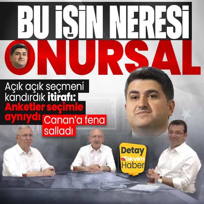 CHPli Onursal Adıgüzelden seçmeni kandırdık itirafı: Anketler seçim sonuçlarıyla uyumluydu... Canan Kaftancıoğluna da salladı