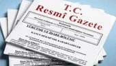 Bazı kurum ile kuruluşlara ilişkin atama kararları Resmi Gazete’de yayımlandı