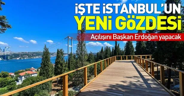 Nakkaştepe Millet Parkı’nı Başkan Erdoğan açacak