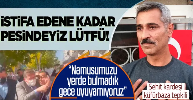 İYİ Partili Lütfü Türkkan'ın küfrettiği şehit yakınının kardeşi Ahmet Gümren konuştu: İstifa edene kadar peşini bırakmayacağız