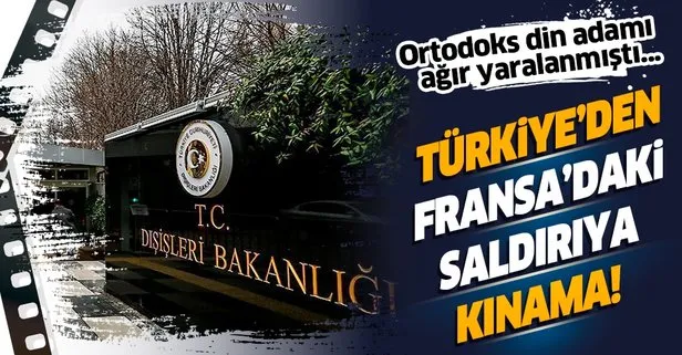 Türkiye'den Fransa'daki saldırıya kınama