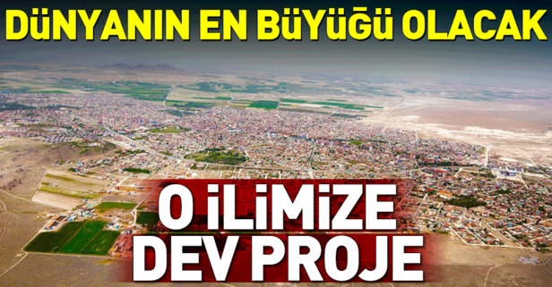 Dünyanın en büyük güneş enerji santrali Konya'ya kuruluyor