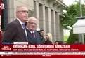 Başkan Erdoğan, Özgür Özel’i kabul ediyor!