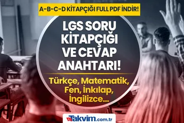 LGS SÖZEL- SAYISAL SORU KİTAPÇIĞI CEVAP ANAHTARI GÖRÜNTÜLEME PDF İNDİR! 6 Haziran 2023 LGS A-B-C kitapçığı soruları cevapları meb.gov.tr! Türkçe...