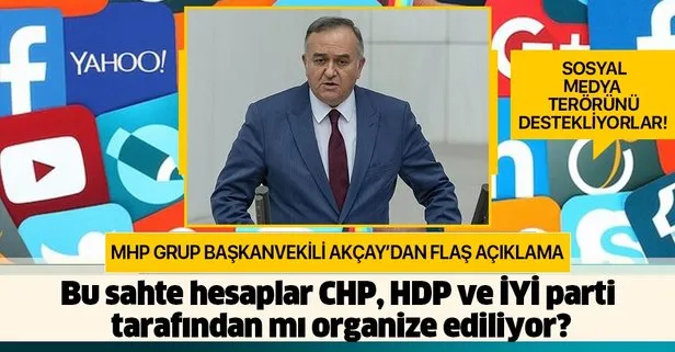 CHP, HDP ve İYİ Parti sosyal medya terörünü destekliyor